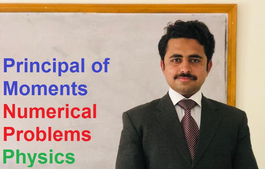 Principal of moments numerical problems || Physics || Physics in Urdu || Physics in Hindi
