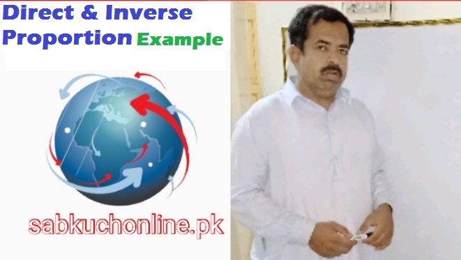Direct and inverse proportion example || Mathematics || Algebra