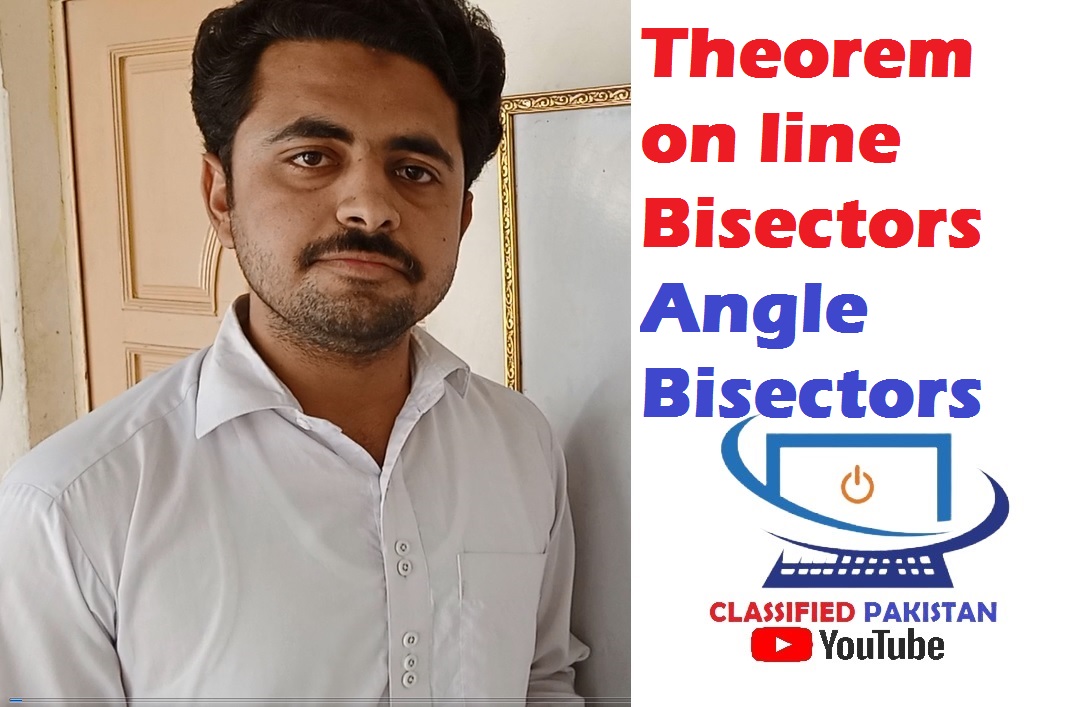 Theorems on line Bisectors Angle Bisectors