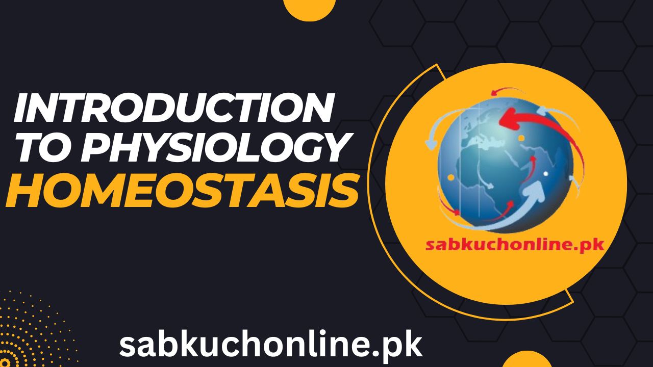 INTRODUCTION TO PHYSIOLOGY (1)