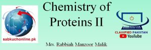 Chemistry of Proteins II Biochemistry Slideshow