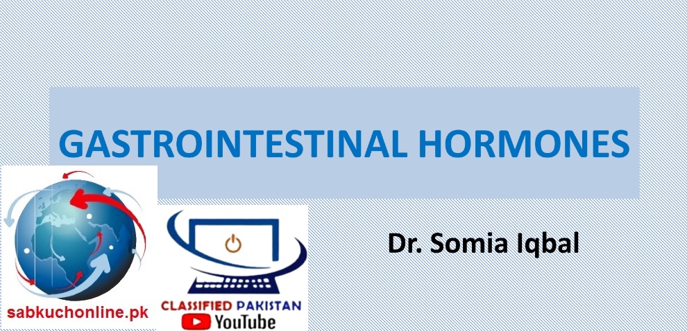 GASTROINTESTINAL HORMONES Physiology Slideshow