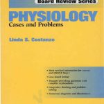 BRS Physiology cases and problems 1st Edition by Linda S. Costanzo pdf book free download