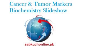 Cancer & Tumor Markers Biochemistry Slideshow