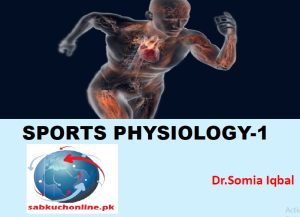 SPORTS PHYSIOLOGY-1 Physiology Slideshow