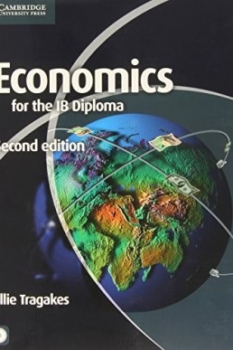 Cambridge Economics for the IB Diploma - Ellie Tragakes
