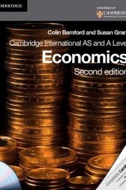 Cambridge International AS and A Level Economics Course book (2nd Edition)
