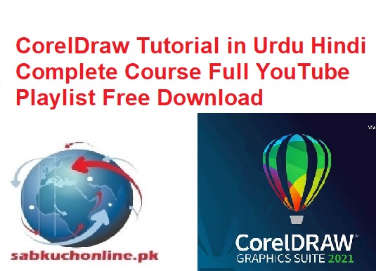 CorelDraw Tutorial in Urdu Hindi Complete Course Full YouTube Playlist Free Download