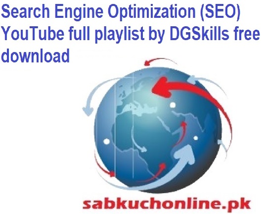 Search Engine Optimization (SEO) YouTube full playlist by DGSkills free download