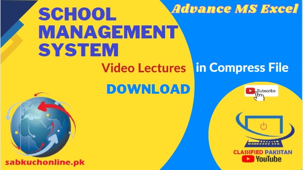 How to make School Management System Sheet in Microsoft Excel Video Lectures YouTube Playlist in Compress File Download