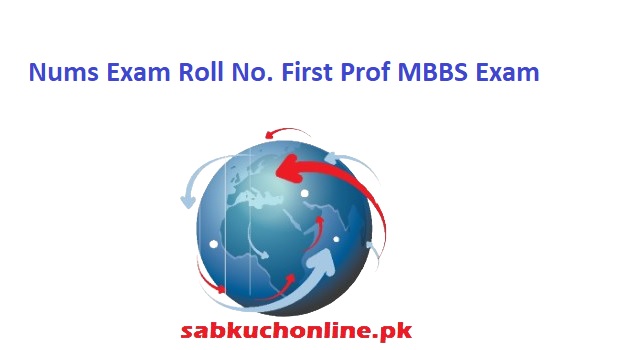 Nums Exam Roll No. First Prof MBBS Exam