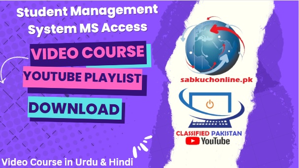 Student Management System in Microsoft Access 2007 complete video course YouTube Playlist in Compress File Download