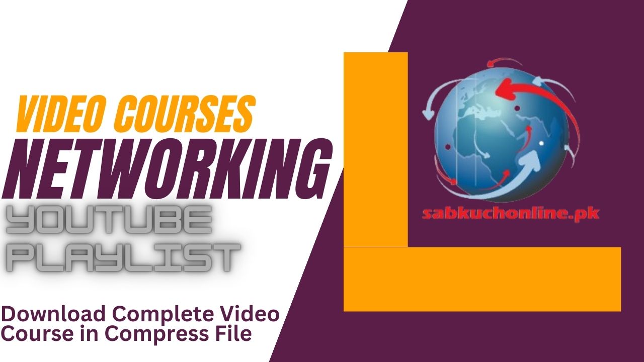 Learn Networking in Urdu Hindi | Download Complete Video Course in one Compress File | YouTube Playlist in one Compress File