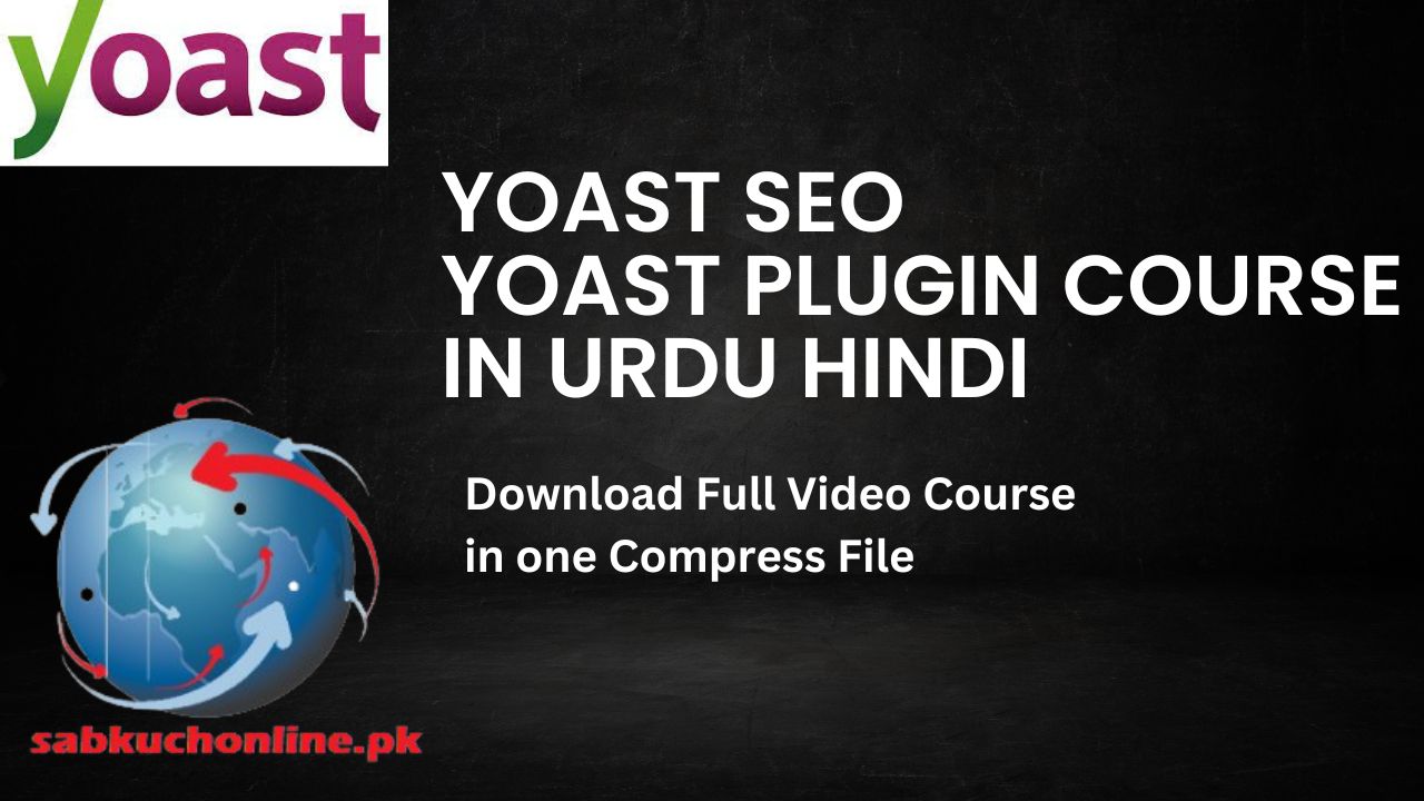 Yoast SEO Yoast Plugin Video Course Download YouTube Playlist in one compress File