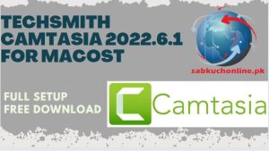 TechSmith Camtasia 2022.6.1 for macOS Software Full Setup Free Download