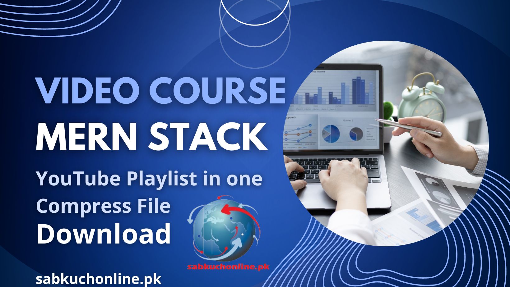 MERN STACK video course In Urdu Hindi download YouTube playlist in one compress file