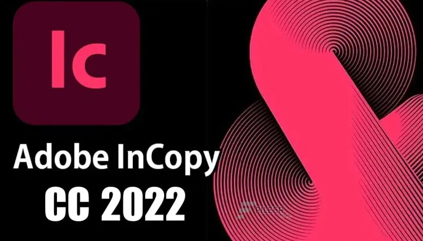 Adobe InCopy 2022 v17.4 full setup for MAC  free download