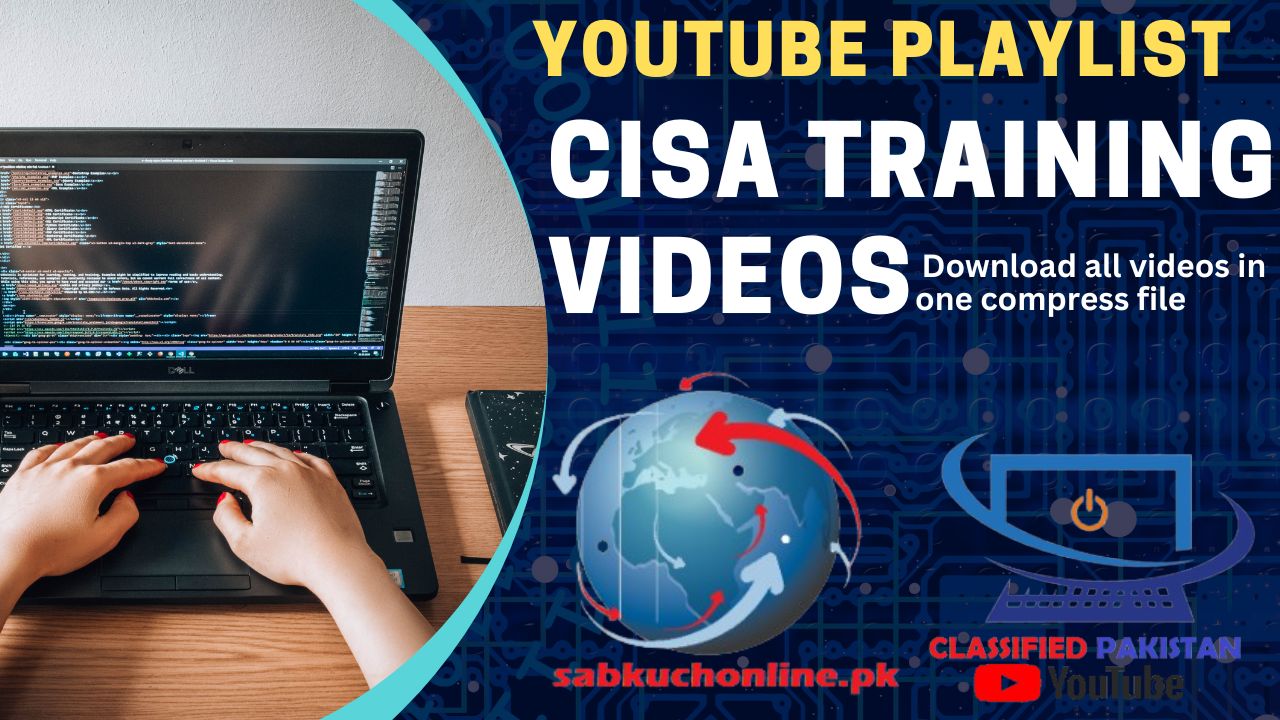 CISA Training Videos YouTube Playlist free download in one compress file