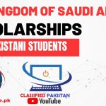 700 Kingdom of Saudi Arabia Scholarships for Pakistani Students