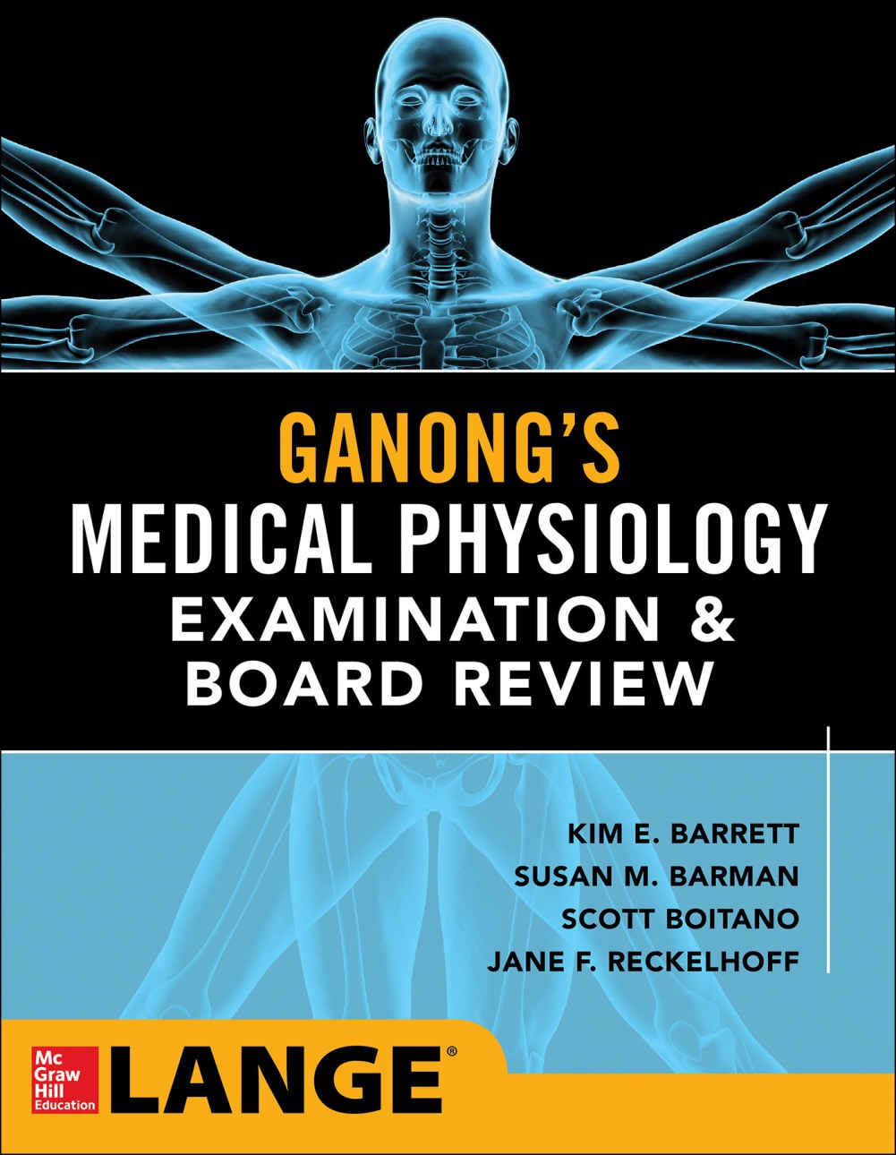 Ganong’s Physiology Examination and Board Review PDF 1st Edition free download