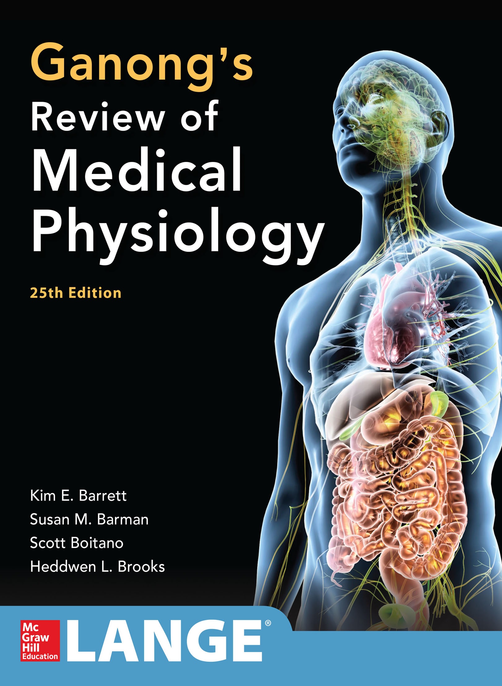 Ganong’s Review of Medical Physiology 25th EDITION pdf book free download