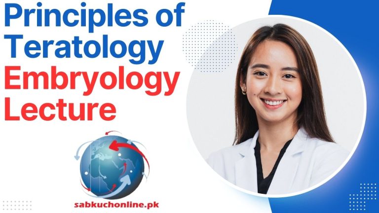 Principles of Teratology Embryology Lecture