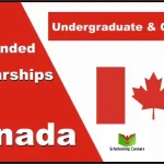 Canadian Scholarships 2024 for BS MS and PhD Study in Canada