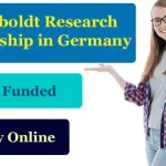Humboldt Fully Funded Research Fellowship 2024 in Germany