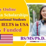 American Scholarships 2024 for International Students Without IELTS in USA