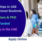 Fully Funded Scholarships 2024 in UAE for International Students