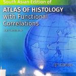South Asian Edition of ATLAS OF HISTOLOGY with Functional Correlations 13th edition pdf book free download