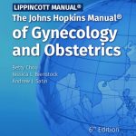 THE JOHNS HOPKINSMANUAL OF GYNECOLOGYAND OBSTETRICS6th edition pdf book free download