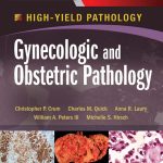 Gynecologic and Obstetric Pathology High Yield Pathology pdf book free download