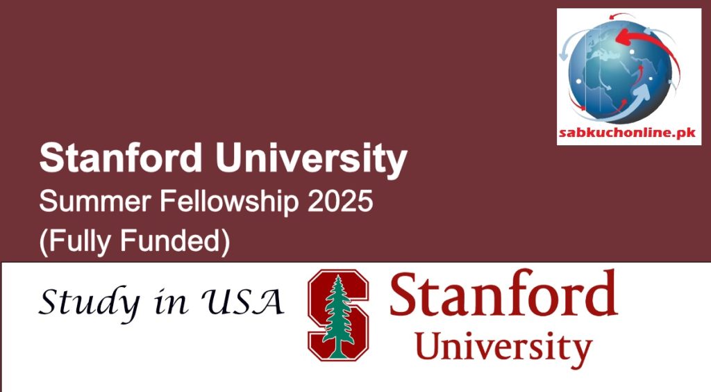 Stanford University USA Summer Fellowship 2025 (Fully Funded)