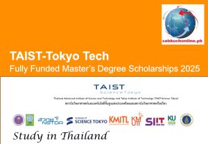 TAIST-Tokyo Tech Offers Fully Funded Master’s Degree Scholarships 2025 in Thailand