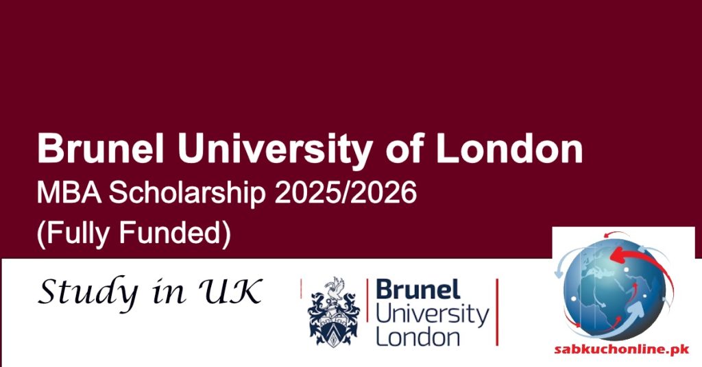 Brunel University of London UK MBA Scholarship (Fully Funded)