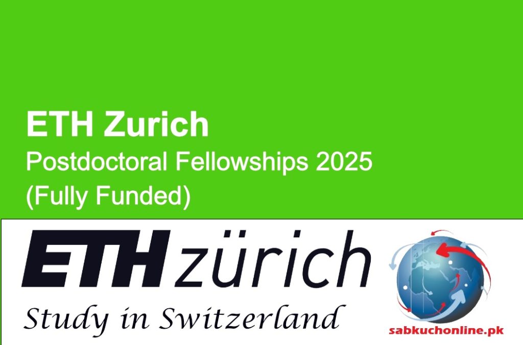 ETH Zurich Switzerland Postdoctoral Fellowships 2025 (Fully Funded)