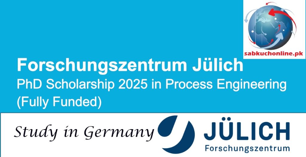 Forschungszentrum Jülich PhD Scholarship 2025 in Process Engineering (Fully Funded)