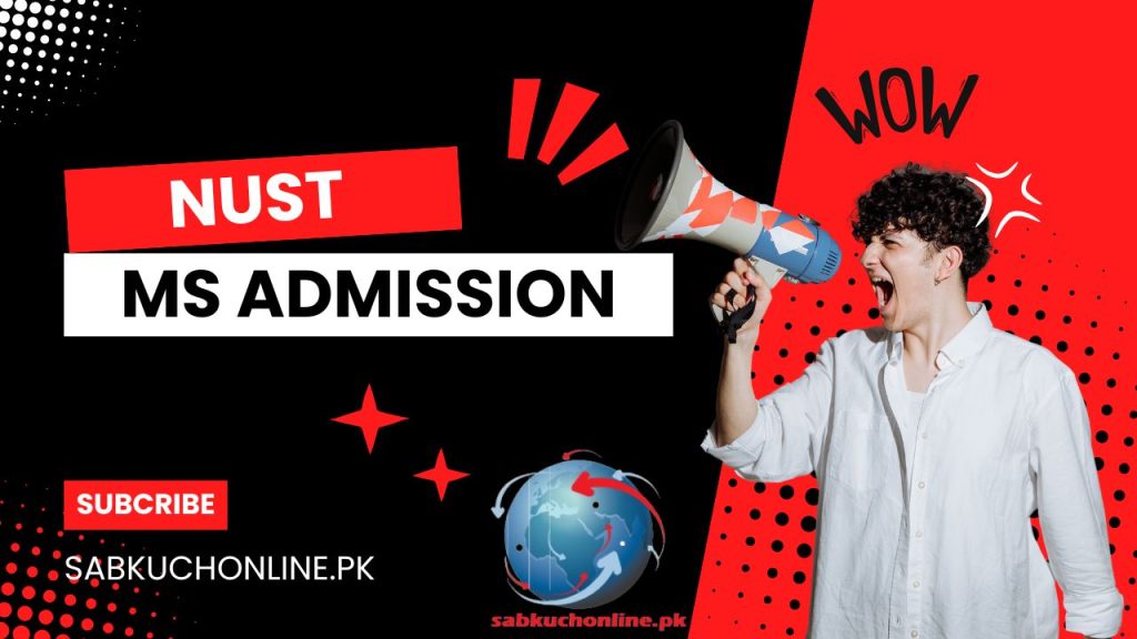 NUST MS Admissions 2025