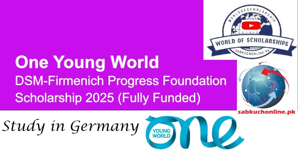 One Young World Germany DSM-Firmenich Progress Foundation Scholarship 2025 (Fully Funded)