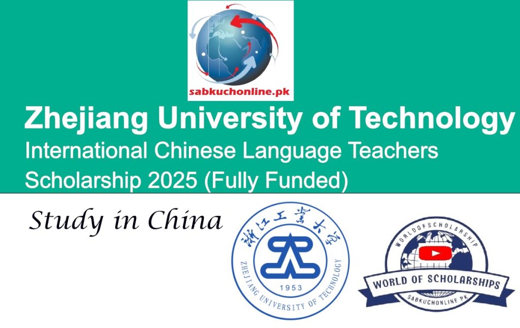 Zhejiang University of Technology China International Chinese Language Teachers Scholarship 2025 (Fully Funded)