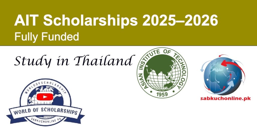 AIT Thailand Scholarships 2025–2026 (Fully Funded)