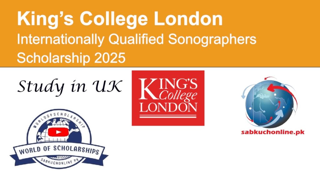 King’s College London UK Internationally Qualified Sonographers Scholarship 2025
