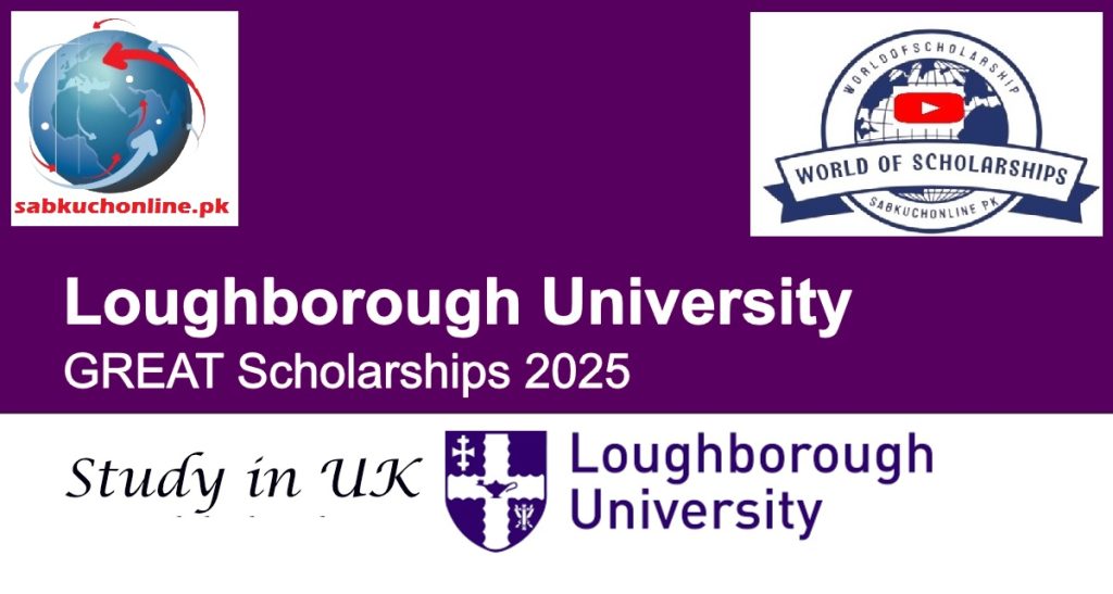 Loughborough University UK GREAT Scholarships 2025