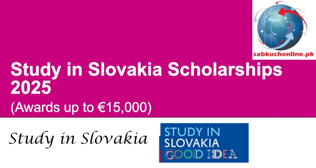 Study in Slovakia Scholarships 2025 (Awards up to €15,000)