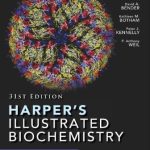Harper’s Illustrated Biochemistry THIRTY FIRST EDITION pdf book free download