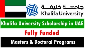 Khalifa University Scholarships 2026 in UAE Fully Funded