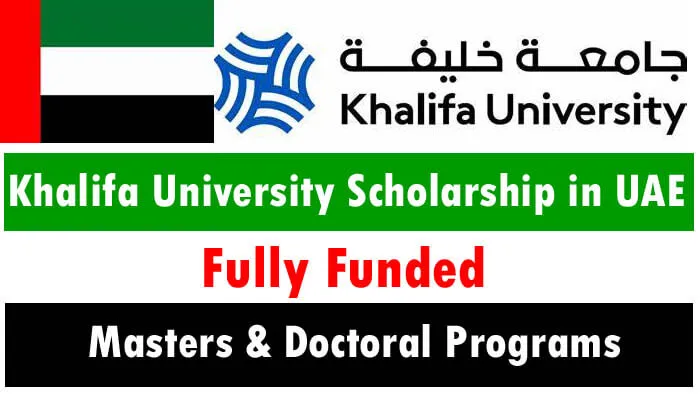 Khalifa University Scholarships 2026 in UAE Fully Funded