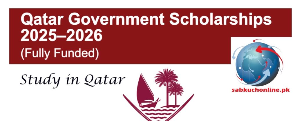Qatar Government Scholarships 2025–2026 (Fully Funded)