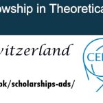 Switzerland CERN Research Fellowship in Theoretical Physics 2025 (Fully Funded)